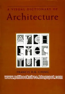 A Visual dictionary Of Architecture 