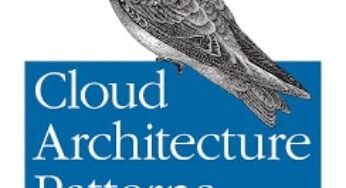 Cloud Architecture Patterns By Bill Wilder