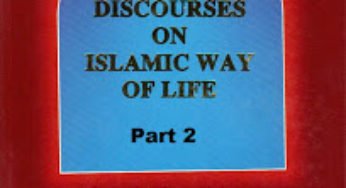 Discourses on Islamic Way of Life Volume 2 By Justice Taqi Usmani