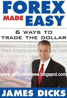 Forex Made Easy By James Dicks Free Pdf Books - 