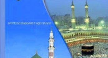 Hajj Merits and Precepts By Justice Mufti Muhammad Taqi Usmani