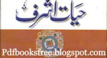 Hayat-e-Ashraf By Maulana Dr. Ghulam Muhammad