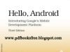 Hello Android, Introducing Google’s Mobile Development Platform