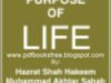 Purpose of Life By Maulana Shah Hakeem Muhammad Akhtar