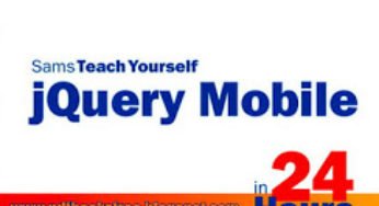 Praise for Sams Teach Yourself jQuery Mobile in 24 Hours