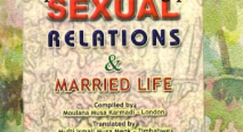 Sexual Relations & Married Life By Maulana Musa Karmadi