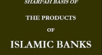 Shariah Basis of The Products of Islamic Banks By Shafiq ur Rehman