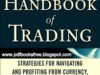 The Handbook of Trading by Greg N. Gregoriou