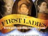 The First Ladies By Feather Schwartz Foster