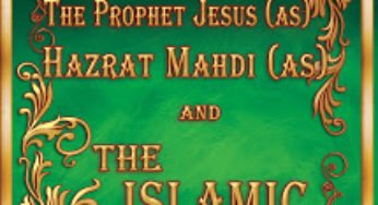 The Prophet Jesus (a.s), Hazrat Mahdi (a.s) And The Islamic Union By Harun Yahya