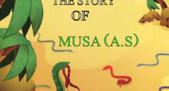 The Story of Musa (A.S) For Kids