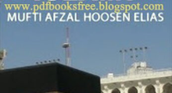 Why Accept Islam? By Mufti Afzal Hoosen Elias